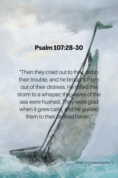 Psalm 107:28-30